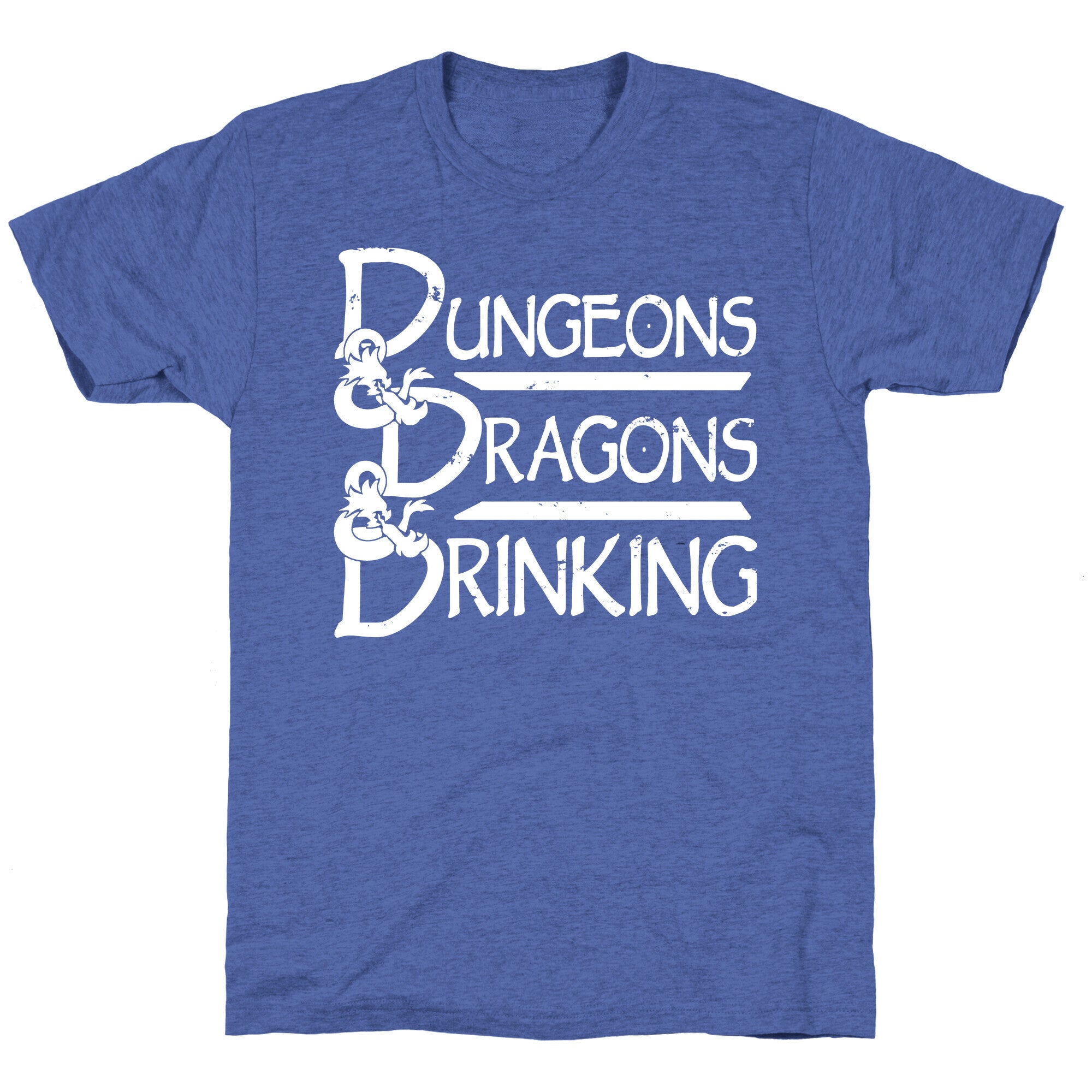 Dungeons & Dragons & Drinking Unisex Triblend Tee